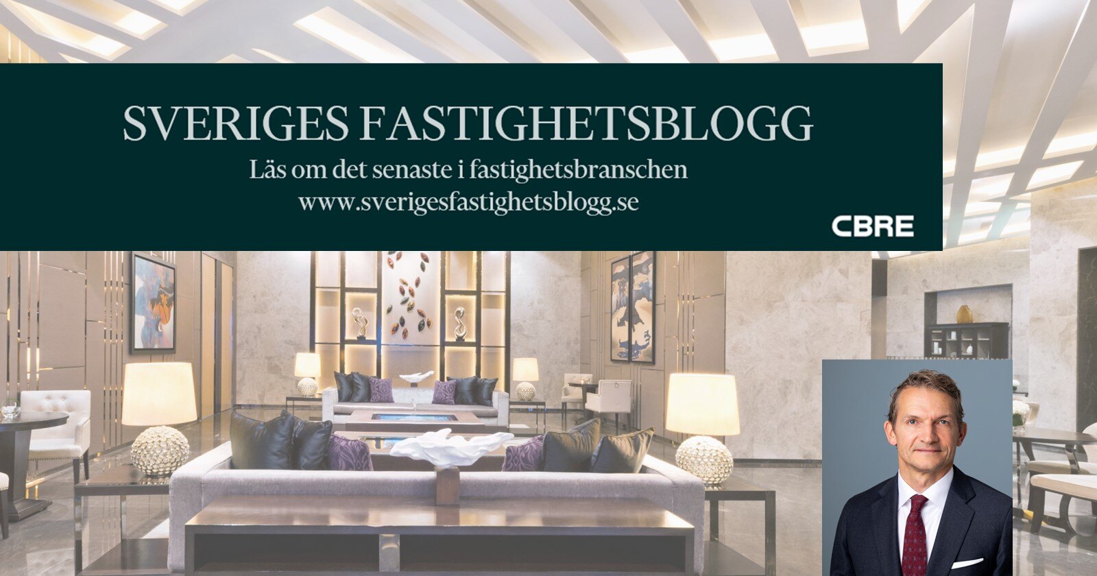 Daniel Hummel, MD CBRE presenterar de mest lästa artiklarna på fastighetsbloggen